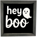 Hey Boo with ghost Framed Saying