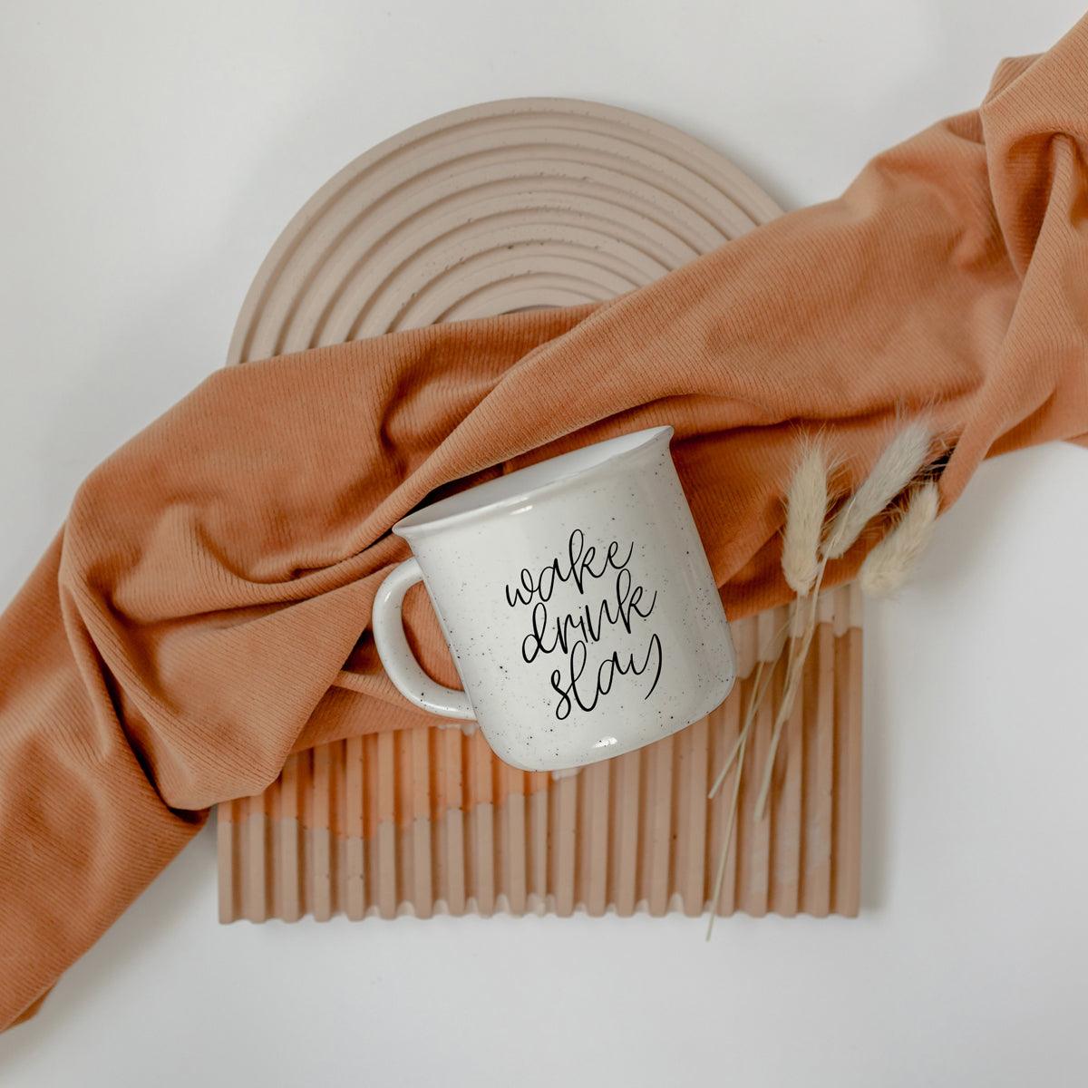 Wake Drink Slay