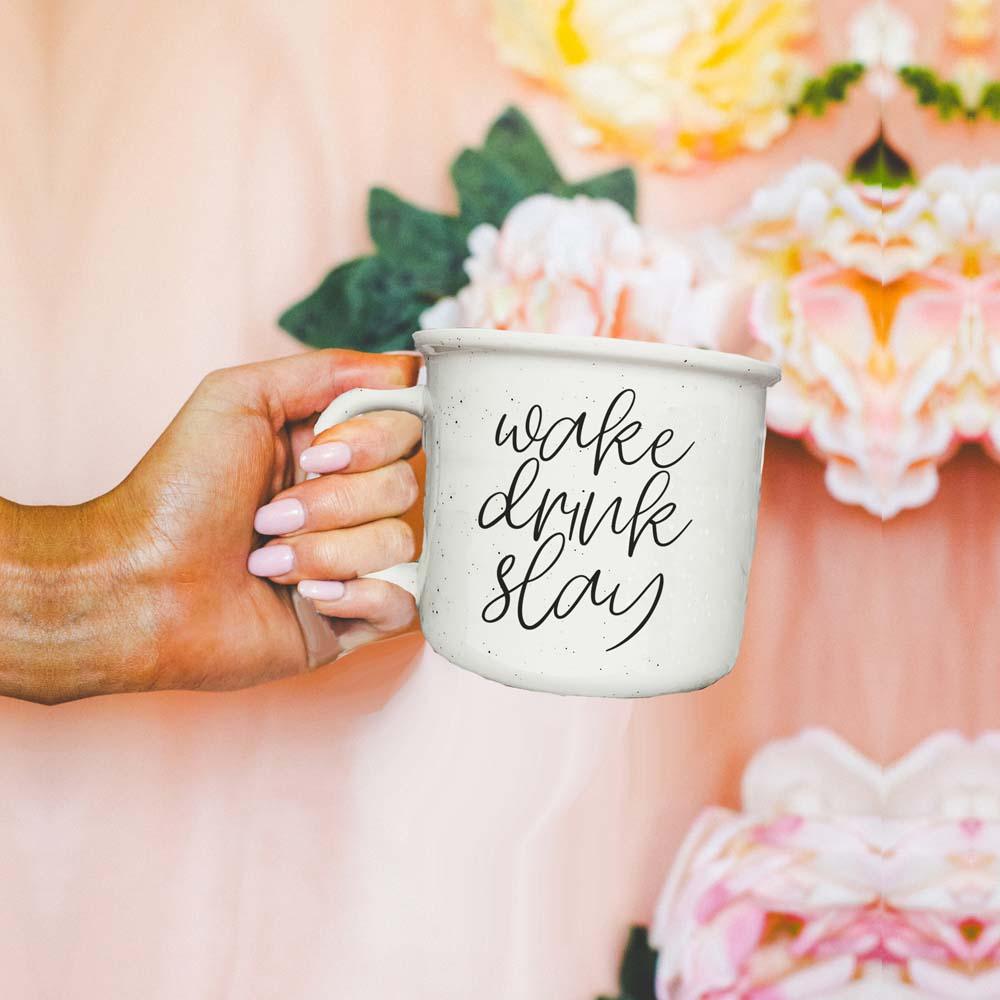 Wake Drink Slay