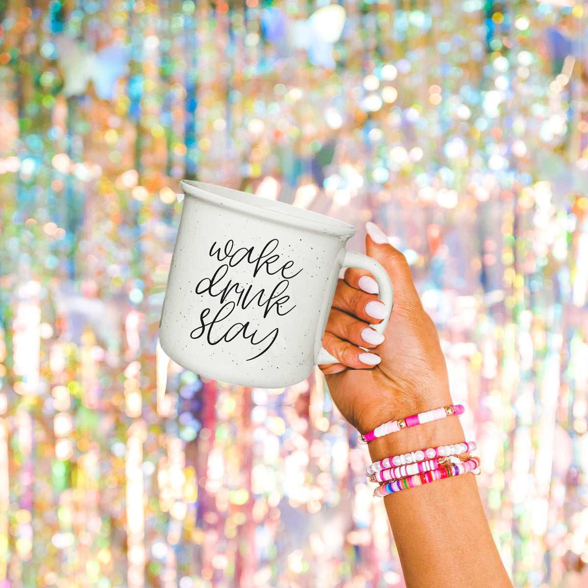 Wake Drink Slay
