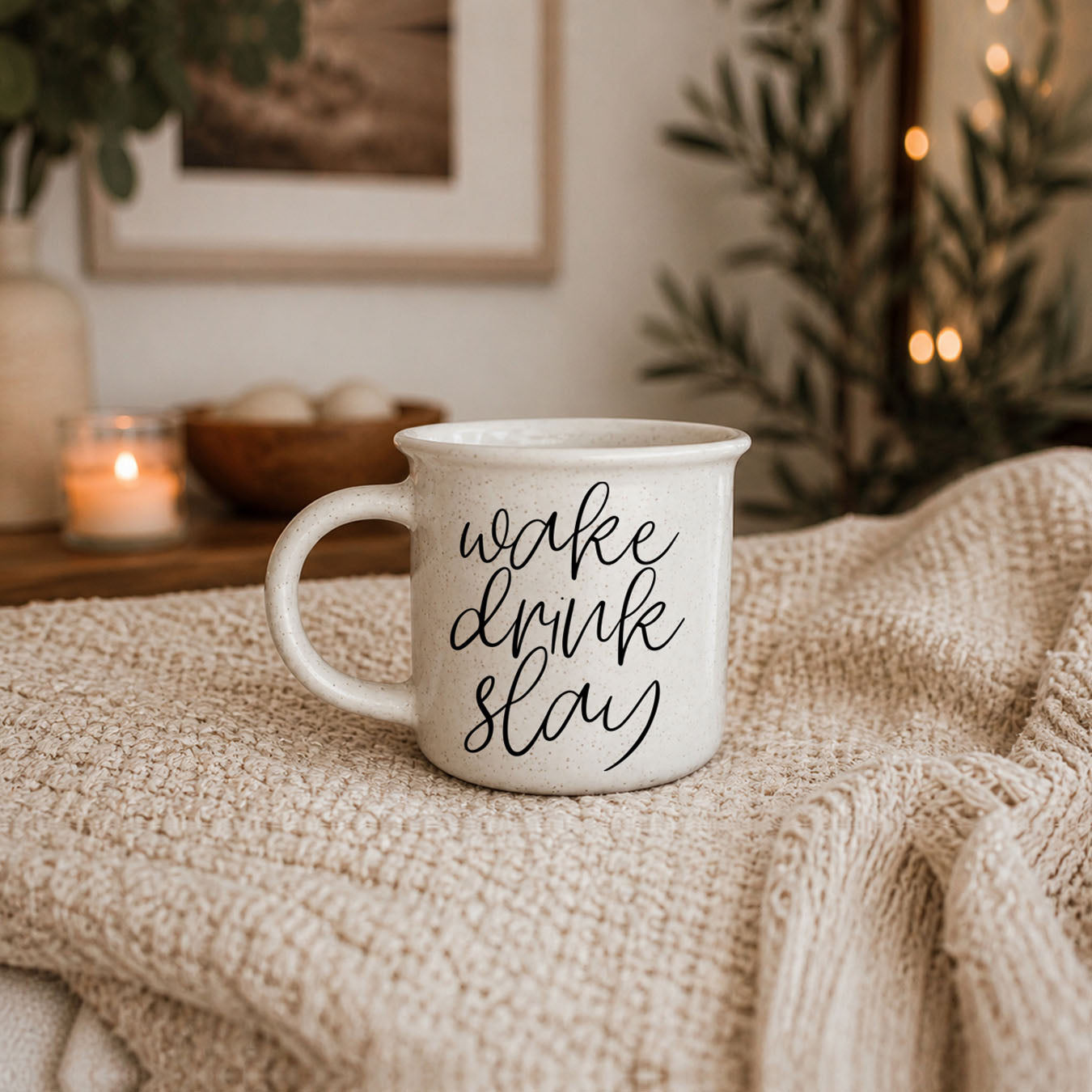 Wake Drink Slay